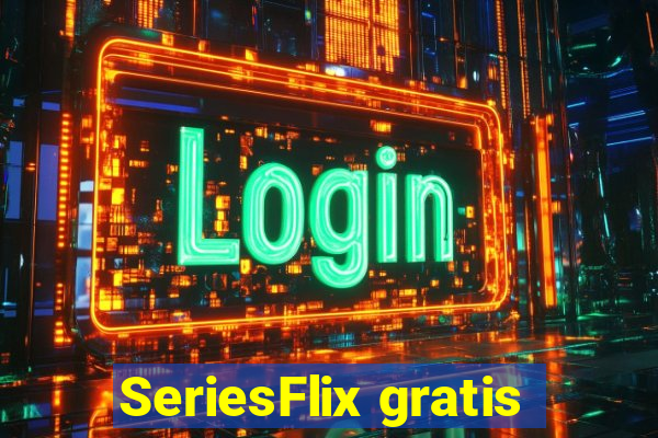 SeriesFlix gratis